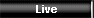 Live
